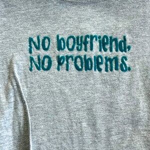Hollister NO BOYFRIEND NO PROBLEMS Graphic tee